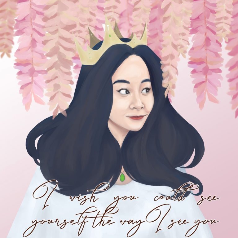 drawing of me wearing a crown, with pink flowers on the top, and the writing 'i wish you could see yourself the way i see you'